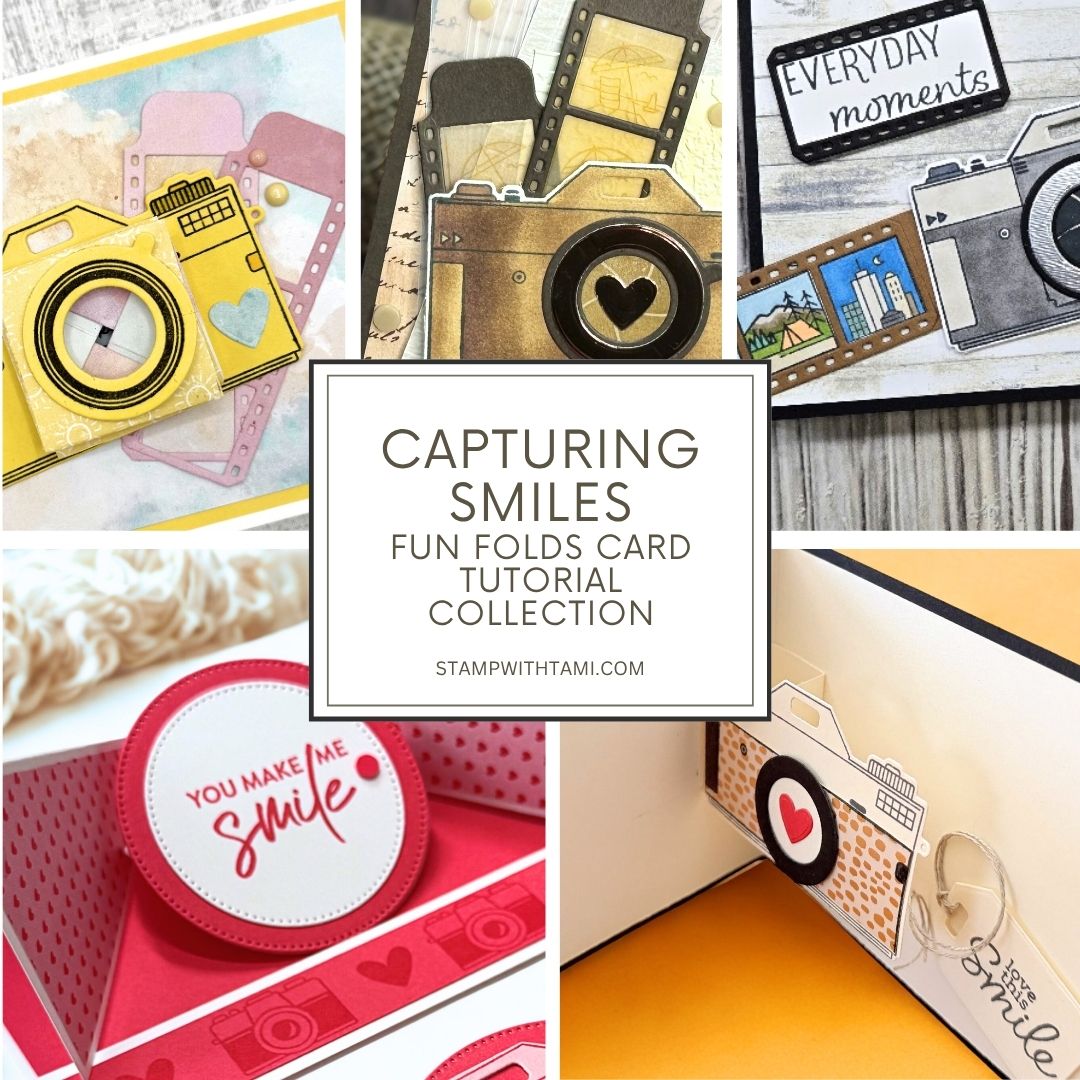 Capturing Smiles Fun Folds Tutorial Collection