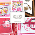 Sweet Jar Fun Fold Card Tutorial Collection