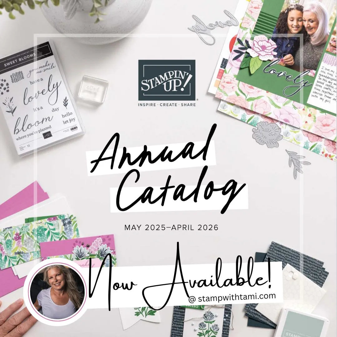 2025-26 Annual Stampin' Up Catalog w/ Option to add on Mini Catalog